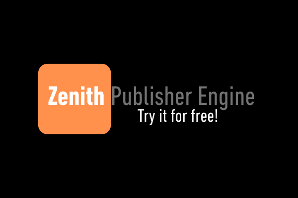 Zenith Publisher Engine